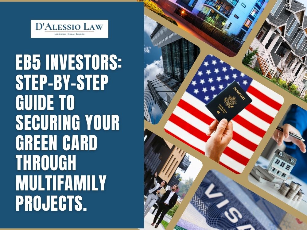 EB5 Investors - Step-by-Step Guide to Securing Your Green Card - D'Alessio Law