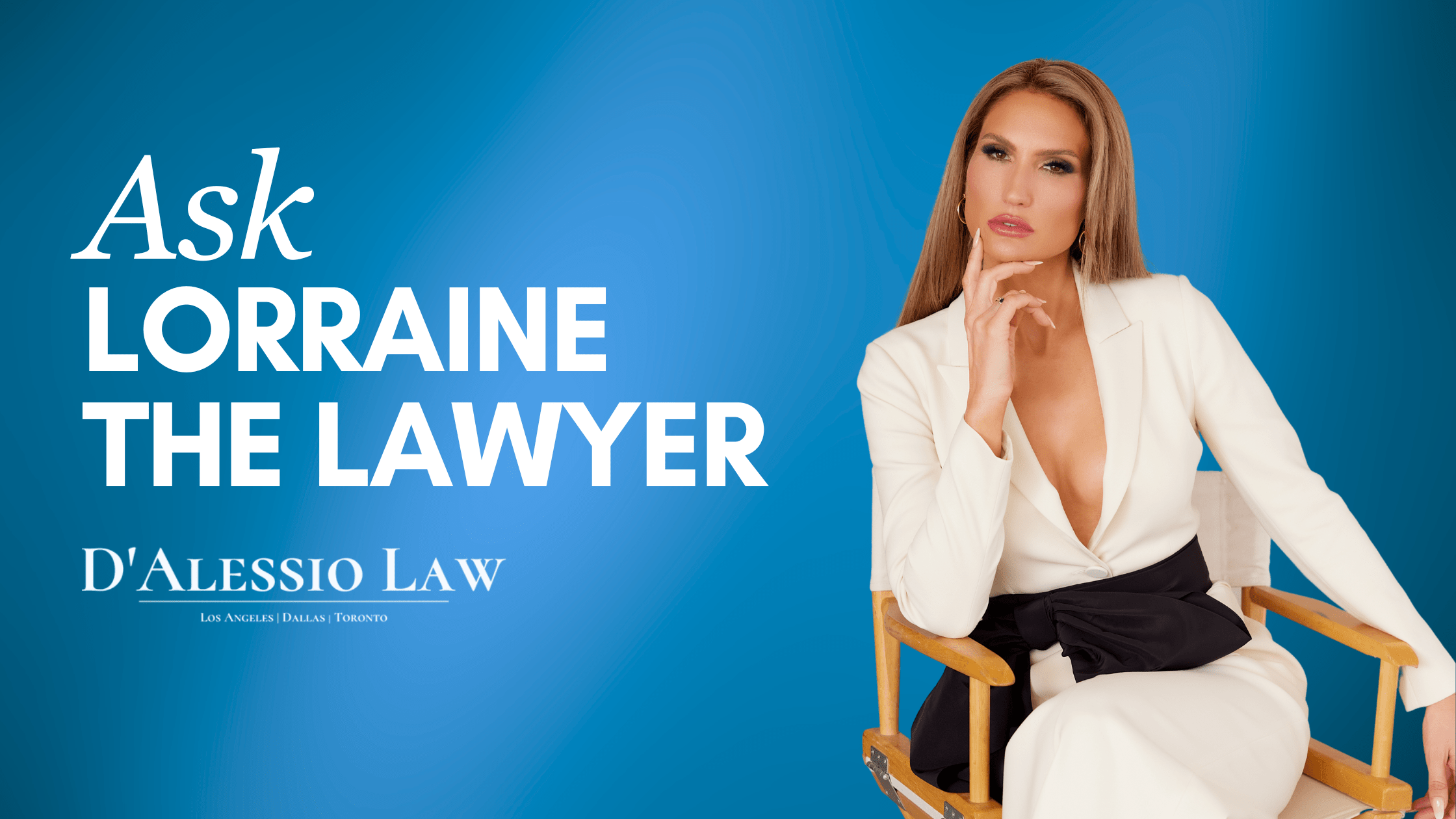 Ask Lorraine the Lawyer text beside Lorraine in white suit on blue D'Alessio Law ad